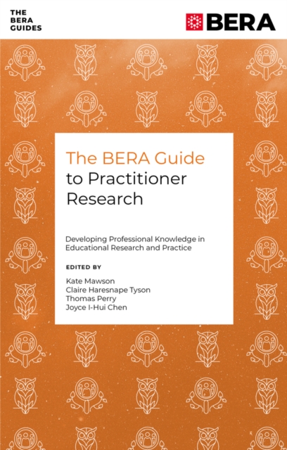 BERA Guide to Practitioner Research