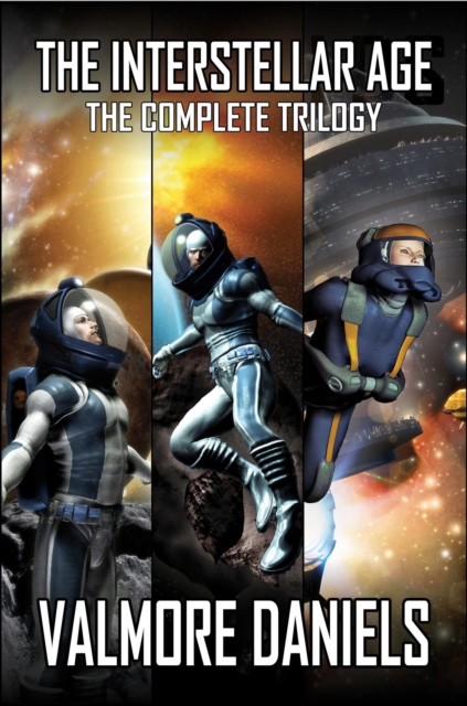 Interstellar Age: The Complete Trilogy