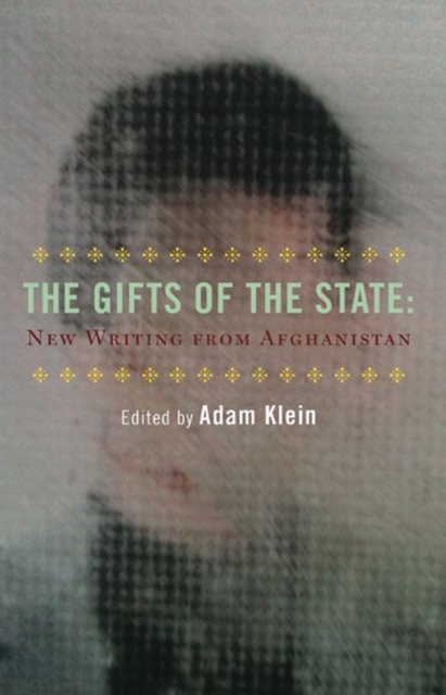 Gifts of the State and Other Stories