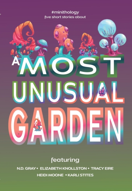 Most Unusual Garden