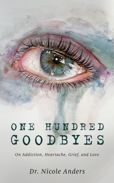 One Hundred Goodbyes