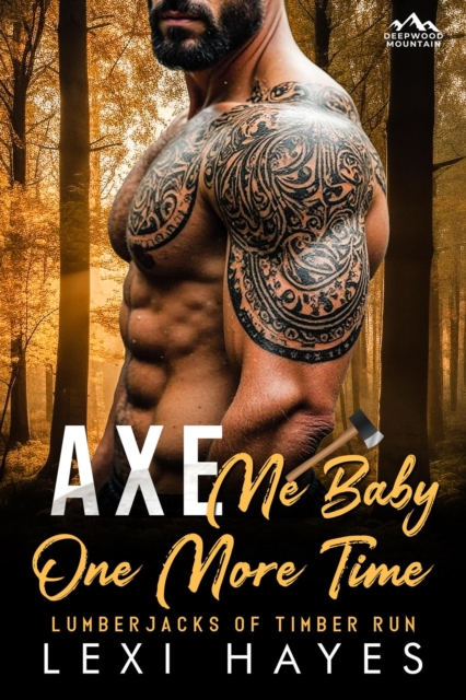 Axe Me Baby One More Time