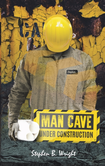 Man Cave Under Construction