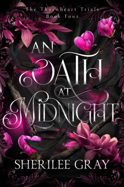 Oath at Midnight (The Thornheart Trials, Book #4)