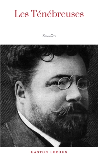 Les Tenebreuses (Tomes I et II)