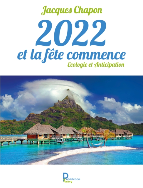 2022 et la fete commence