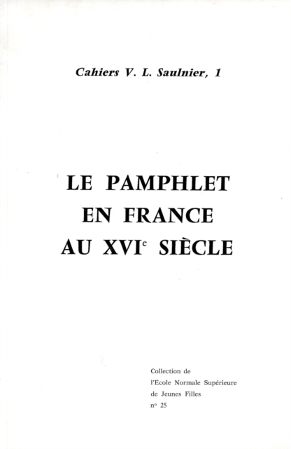 Le pamphlet en France au XVI<sup>e</sup> siècle