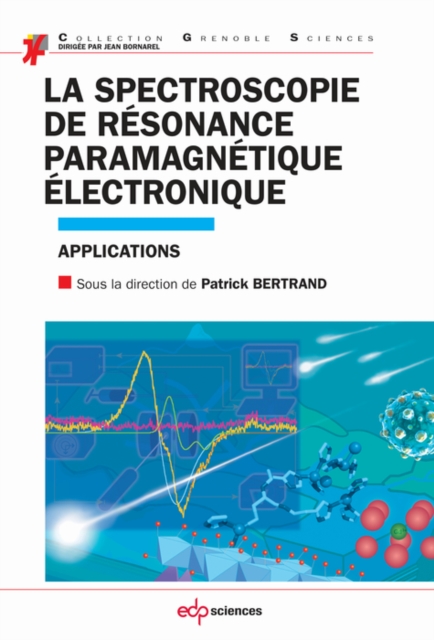 La spectroscopie de résonance paramagnétique électronique