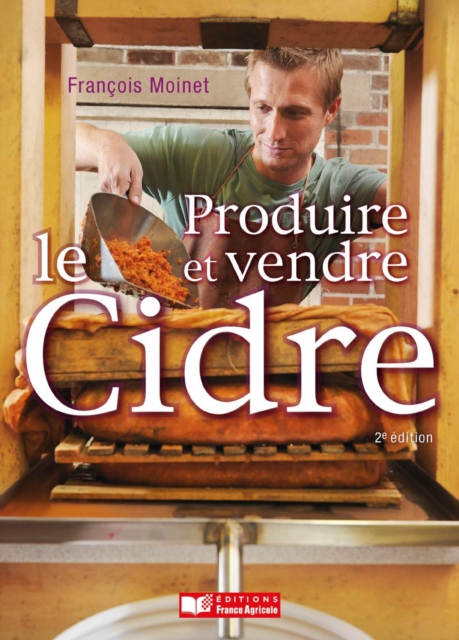 Produire et vendre le cidre