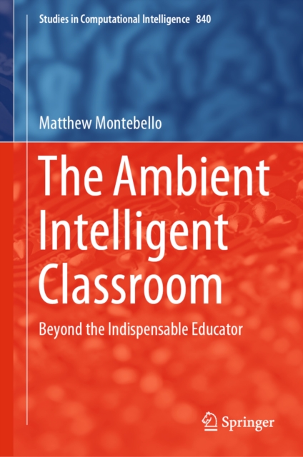 Ambient Intelligent Classroom