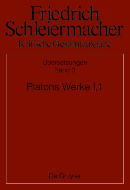 Platons Werke I,1, Berlin 1804. 1817