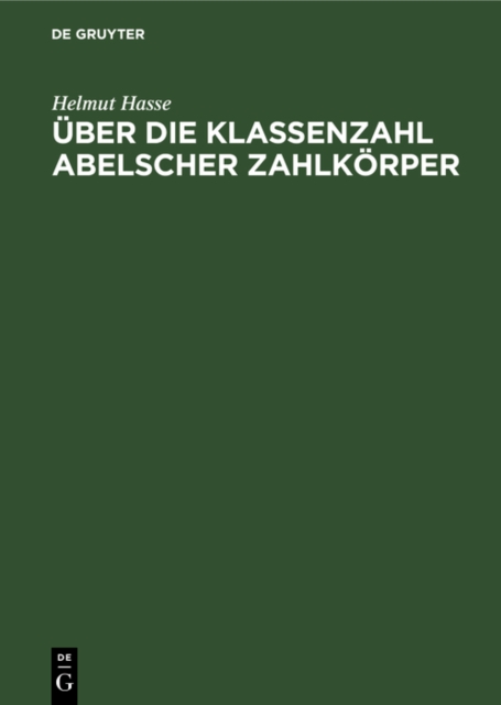 Uber die Klassenzahl abelscher Zahlkorper