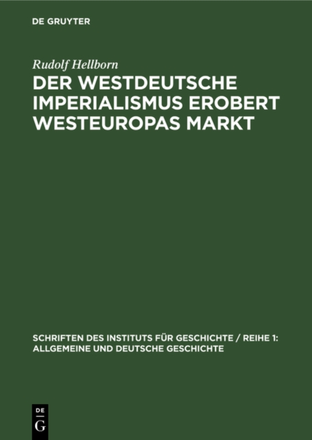 westdeutsche Imperialismus erobert Westeuropas Markt