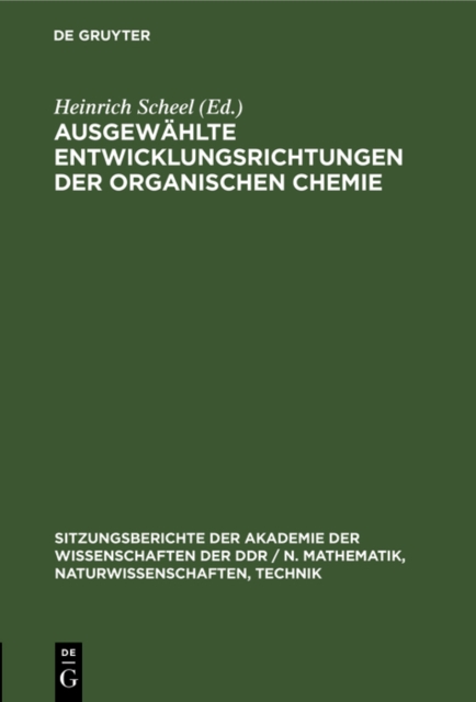 Ausgewahlte Entwicklungsrichtungen der organischen Chemie