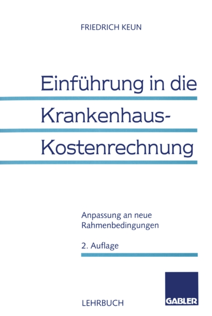 Einführung in die Krankenhaus-Kostenrechnung