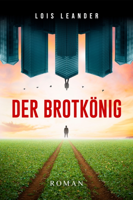 Der Brotkönig