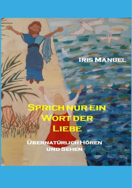 Sprich nur ein Wort der Liebe
