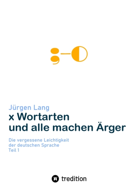 x Wortarten und alle machen Arger