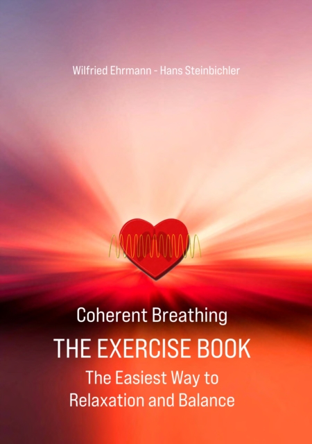 Coherent Breathing The Exercise Book
