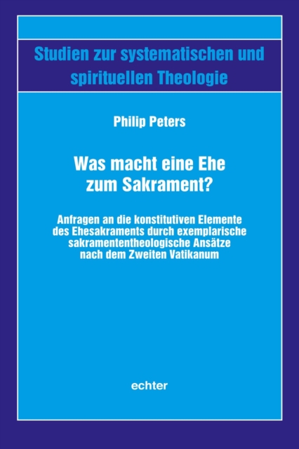 Was macht eine Ehe zum Sakrament?