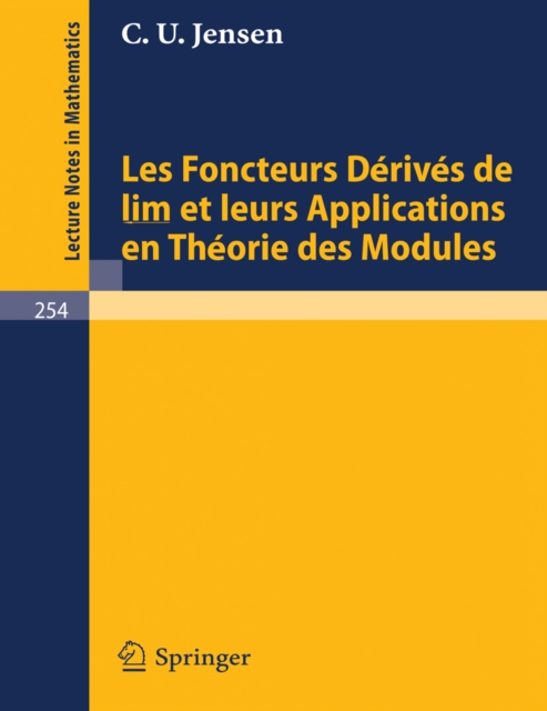 Les Foncteurs Derives de lim et leurs Applications en Theorie des Modules