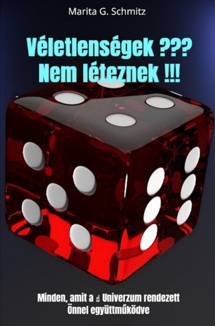 Veletlensegek ??? Nem leteznek !!!