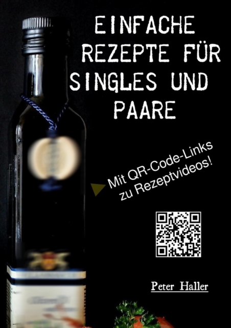 Einfache Rezepte fur Singles und Paare