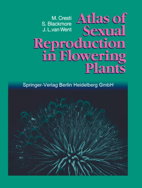 Atlas of Sexual Reproduction in Flowering Plants