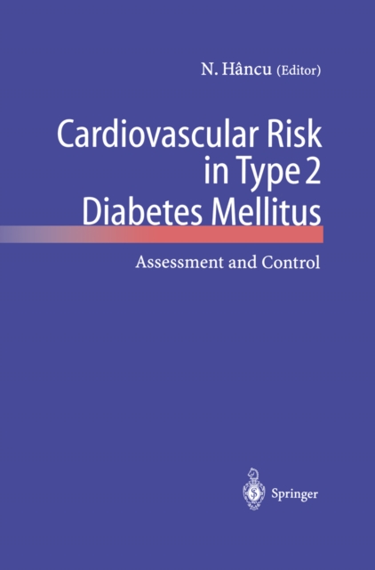 Cardiovascular Risk in Type 2 Diabetes Mellitus