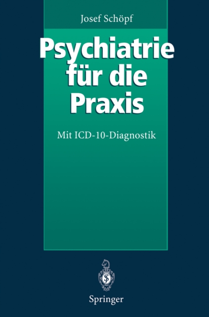 Psychiatrie für die Praxis