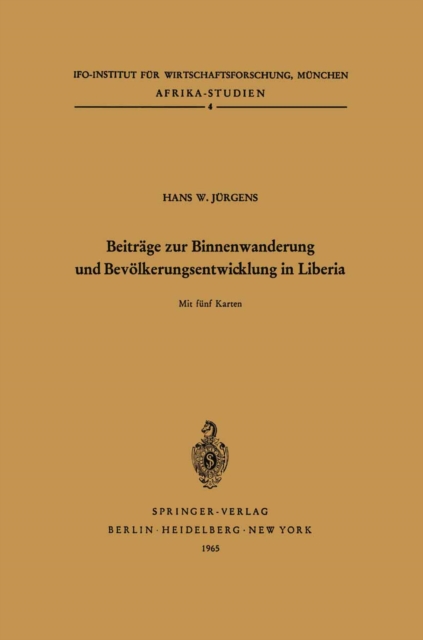 Beiträge zur Binnenwanderung und Bevölkerungsentwicklung in Liberia