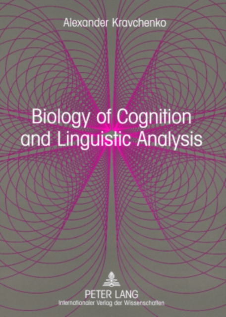 Biology of Cognition and Linguistic Analysis