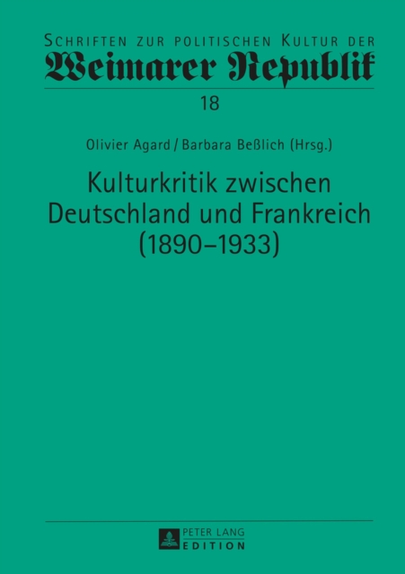 Kulturkritik zwischen Deutschland und Frankreich (1890–1933)