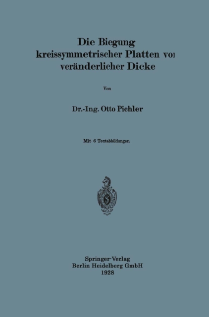 Die Biegung kreissymmetrischer Platten von veränderlicher Dicke