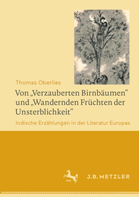 Von „Verzauberten Birnbäumen“ und „Wandernden Früchten der Unsterblichkeit“