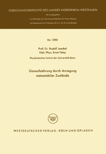 Gasaufzehrung durch Anregung metastabiler Zustände
