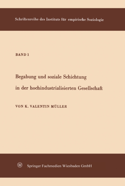 Begabung und soziale Schichtung in der hochindustrialisierten Gesellschaft