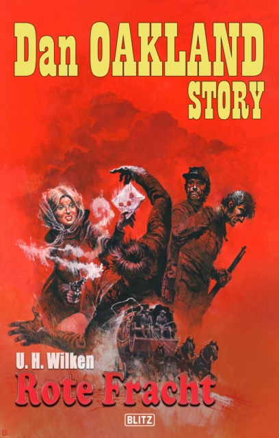 Dan Oakland Story 40: Rote Fracht