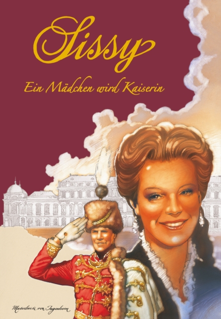 Sissy Band 2 - Ein Mädchen wird Kaiserin