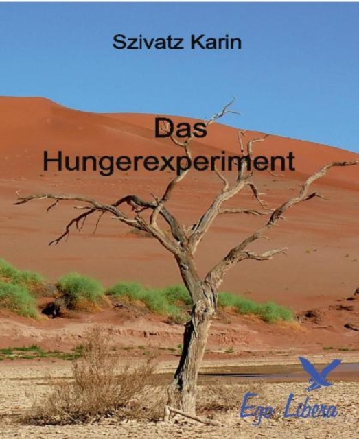 Das Hungerexperiment