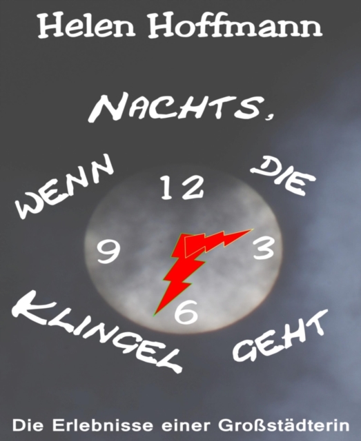 Nachts, wenn die Klingel geht