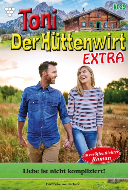 Toni der Hüttenwirt Extra 29 – Heimatroman