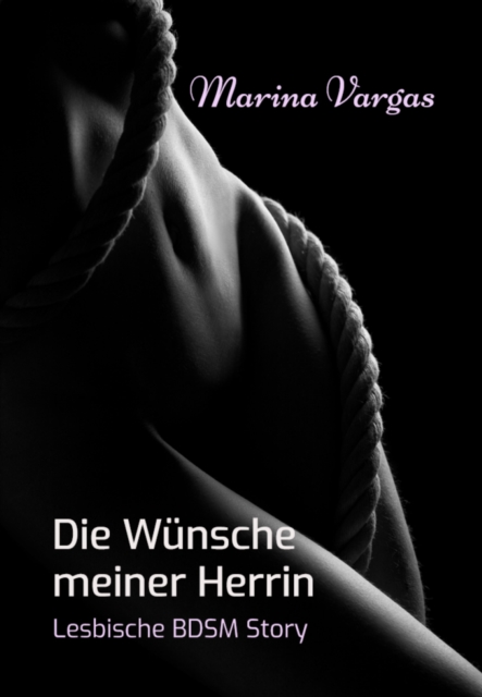 Die Wünsche meiner Herrin