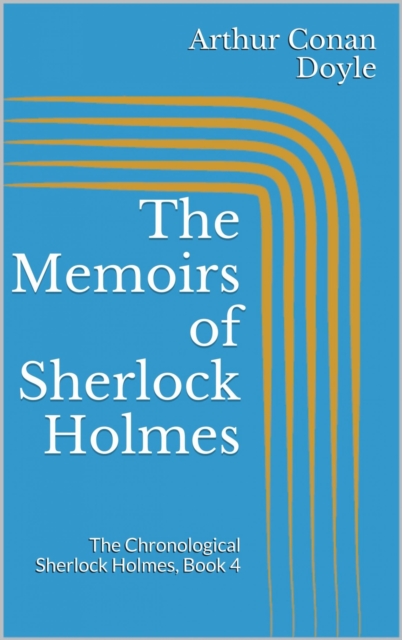 Memoirs of Sherlock Holmes