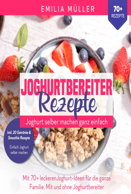 Joghurtbereiter Rezepte - Joghurt selber machen ganz einfach