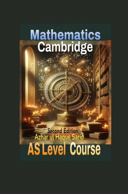 Cambridge Mathematics AS Level Course