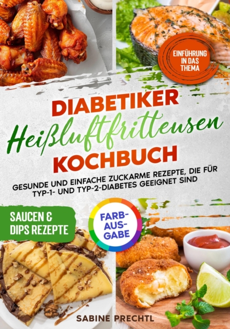 Diabetiker Heißluftfritteusen Kochbuch