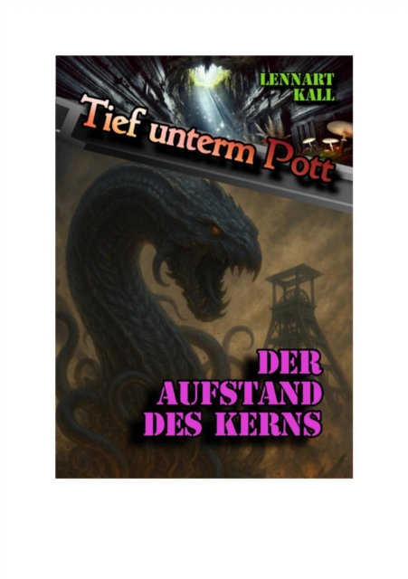 Tief unterm Pott: Der Aufstand des Kerns