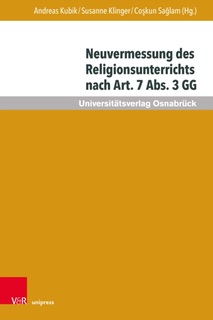 Neuvermessung des Religionsunterrichts nach Art. 7 Abs. 3 GG