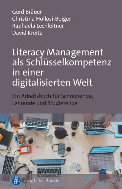 Literacy Management als Schlüsselkompetenz in einer digitalisierten Welt